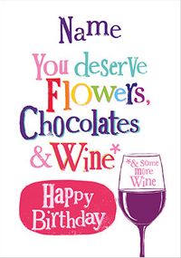 Tap to view Flowers, Chocolate and Wine Birthday Card