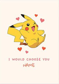 Tap to view Pokemon - I Choose You Personalised Card