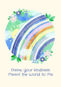 Tap to view Kindness Meant the World Personalised Thank You Card