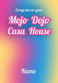 Tap to view Mojo Dojo Casa New House Card