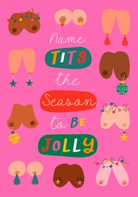 Tap to view Tits the Season Personalised Christmas Card