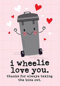 Tap to view Wheelie Love You Card