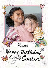 Tap to view Lovely Cousin Photo Birthday Card