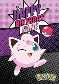 Tap to view Jigglypuff Pokemon Personalised Birthday Card