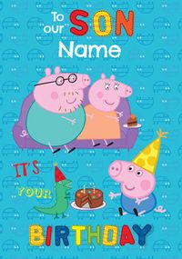Tap to view Peppa Pig - Birthday Card To our Son
