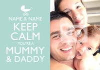 Tap to view Keep Calm - Mummy & Daddy