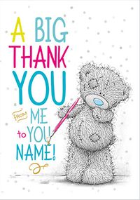 Tap to view Me to You - Big Thank You personalised Card