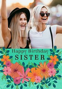 Tap to view Happy Birthday Sister Floral Photo Card