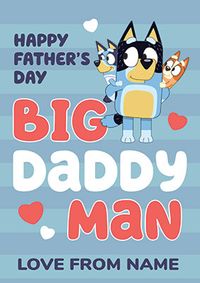 Tap to view Bluey - Big Daddy Man Personalised Father's Day Card