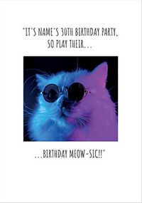 Tap to view 30th Meow-sic Birthday Card