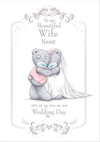 Tap to view Me To You - Beautiful Wife Personalised Wedding Card