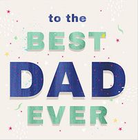 Tap to view Best Dad Ever Square Father's Day Card