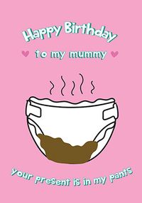 Tap to view Mummy Your Present Birthday Card