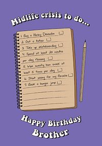 Tap to view Brother Midlife Crisis List Birthday Card