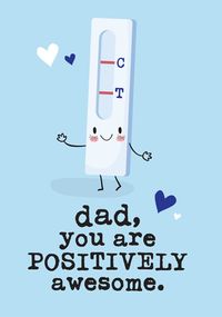 Tap to view Dad You Are Positively Awesome Father's Day Card