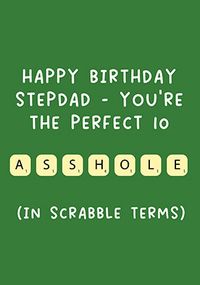 Tap to view Perfect 10 Asshole Stepdad Birthday Card