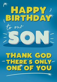 Tap to view Son Only One of You Birthday Card