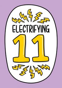 Tap to view Electrifying 11 Birthday Card