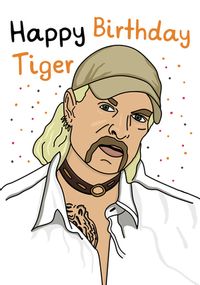 Tap to view Birthday Tiger King Card