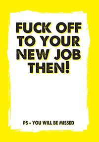 Tap to view F*ck Off to Your New Job Card