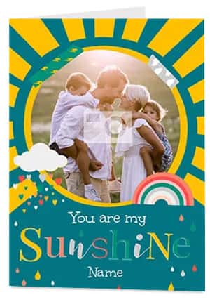 You are my sunshine card