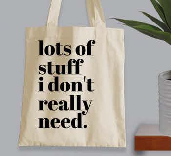 Slogans & Quotes Tote Bags