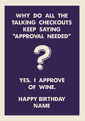 Approval Needed Personalised Birthday Card