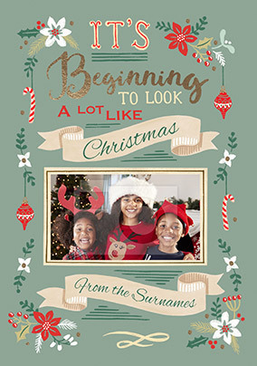 It's Beginning to Look a Lot Like Christmas Photo Card