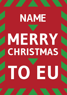 Merry Christmas to EU personalised Card