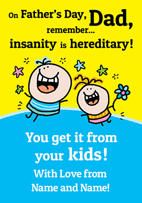 Lemon Squeezy Father's Day Card - Insanity is Hereditary | Funky Pigeon