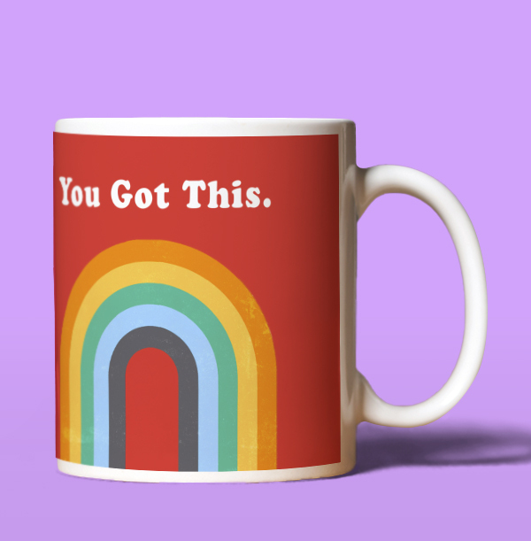 You Got This Mug