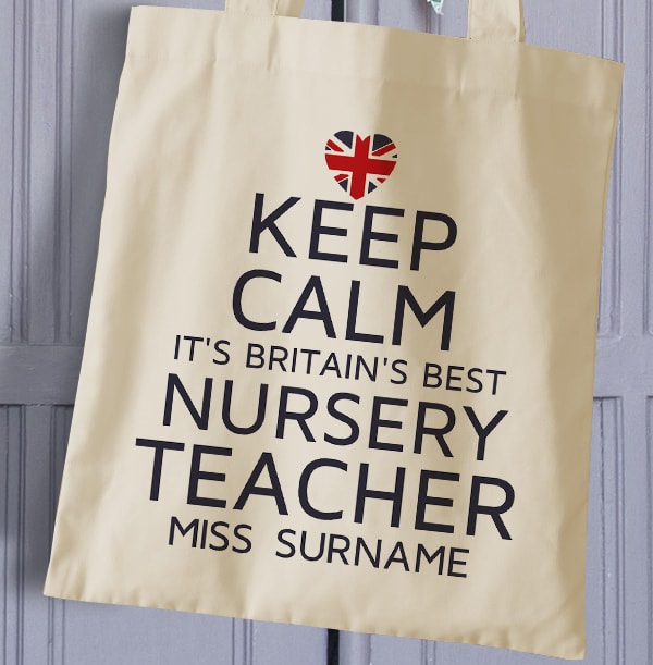 Keep Calm Best Nursery Teacher Tote Bag