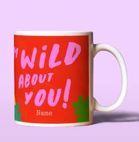 Tap to view Wild About You Mug