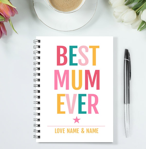 Best Mum Ever Personalised Notebook