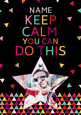 Keep Calm You Can Do This Photo Card