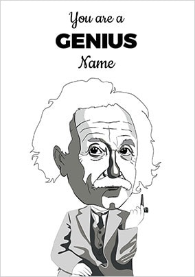 You Are A Genius Personalised Card