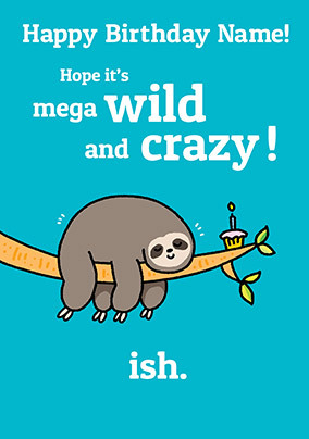 Mega Wild and Crazy...ish Personalised Postcard