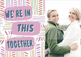 We're in this Together Photo Postcard