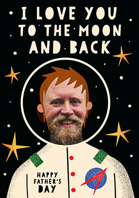 Love You to The Moon and Back Father's Day Card