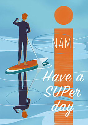 Have A Superday Birthday Card