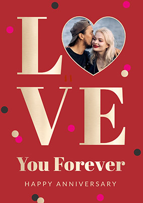 Love You Forever Happy Anniversary Photo Card