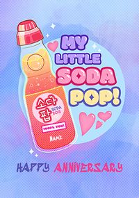 Tap to view My Little Soda Pop Happy Anniversary Card
