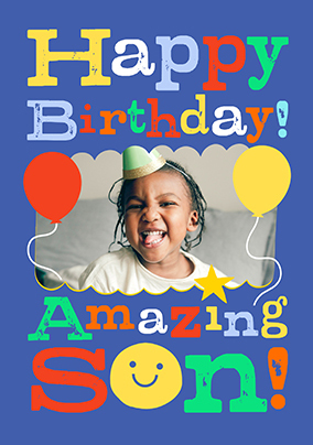 Happy Birthday Amazing Son Photo Card