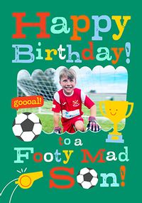 Tap to view Football Mad Son Photo Birthday Card