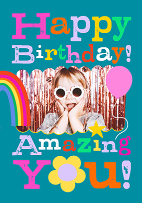 Happy Birthday Amazing You Photo Card