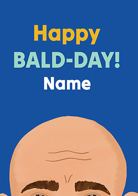 Happy Bald-Day Birthday Card