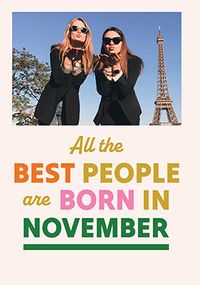 Tap to view Best People Are Born In November Photo Birthday Card