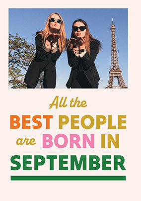 Best People Are Born In September Photo Birthday Card