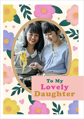 Lovely Daughter Floral Birthday Photo Card