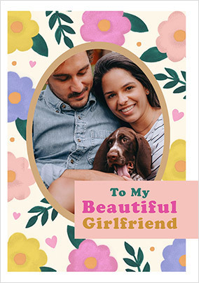 Beautiful Girlfriend Floral Birthday Photo Card